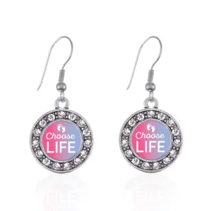 Silver Choose Life Circle Charm Dangle Earrings